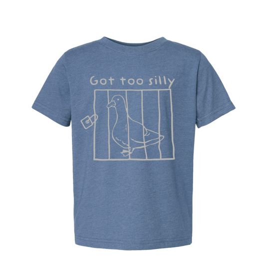 Got Too Silly Tee