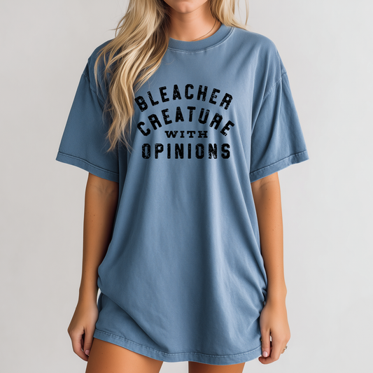 Bleacher creature With Opinions Tee