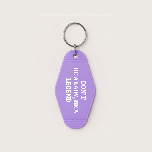 Be A Legend Motel Keychain