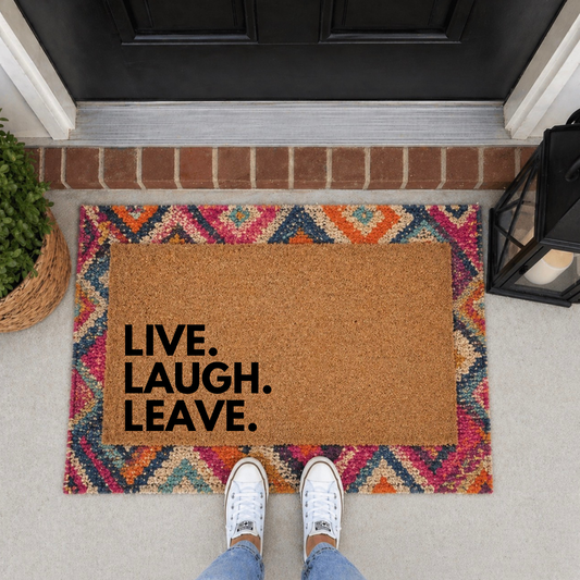 Live. Laugh. Leave. Door Mat